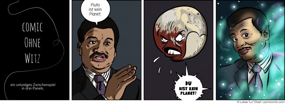 Piece of Me. Ein Webcomic über harte wissenschaftliche Fakten und beleidigte Nicht-Planeten.