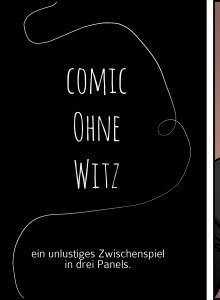 Piece of Me. Ein Webcomic über unlustige Antiwitze.